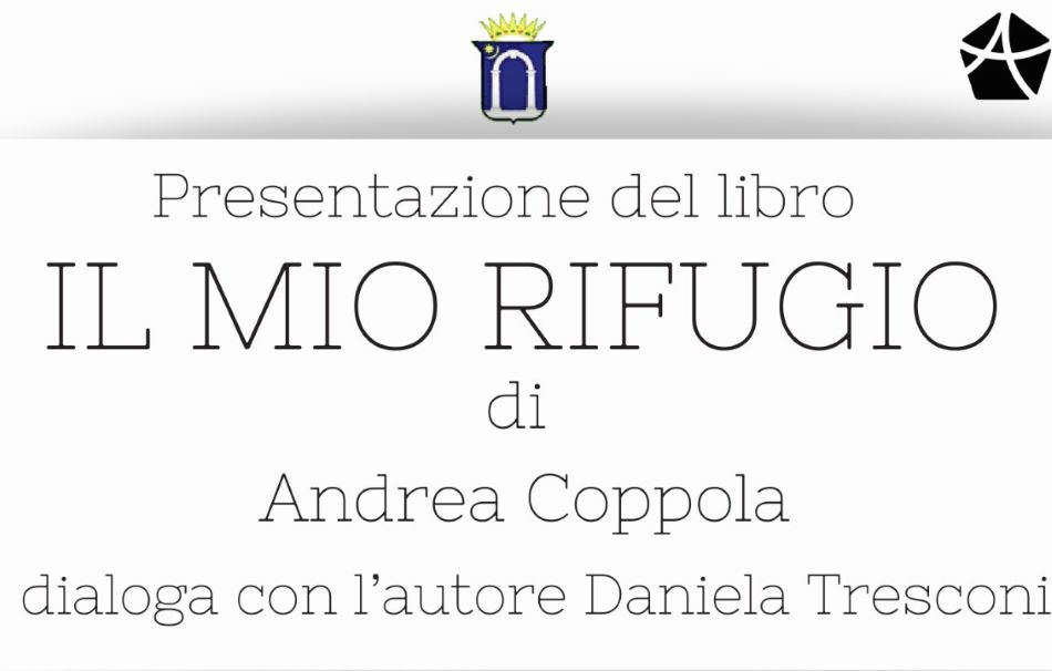 Presentazione libro Il Mio rifugio di Andrea Coppola